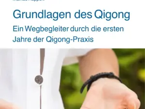 Grundlagen des Qigong