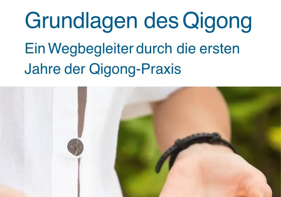Grundlagen des Qigong